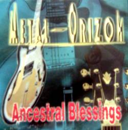 Metal Orizon : Ancestral Blessings